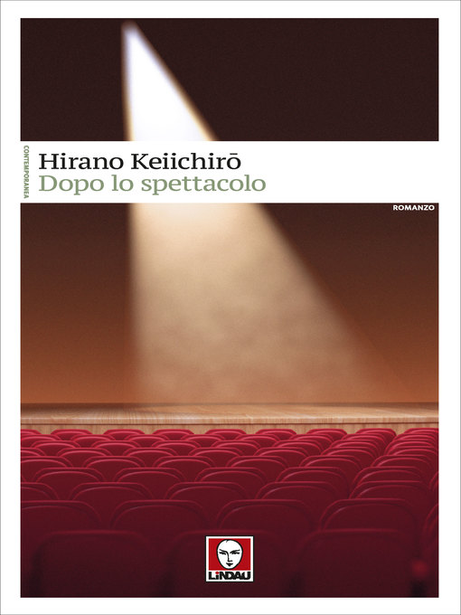 Title details for Dopo lo spettacolo by Hirano Keiichirō - Available